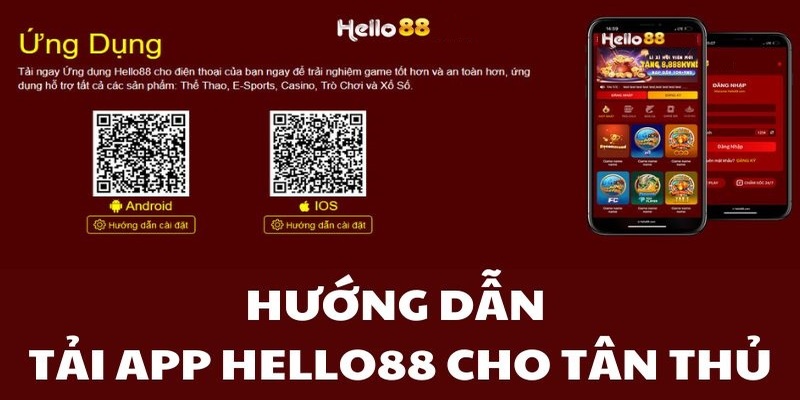 Phương thức tải app HELLO88 về thiết bị điện tử